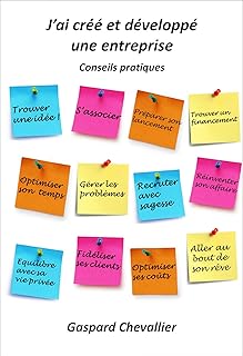 J'ai créé et développé une entreprise: Conseils pr